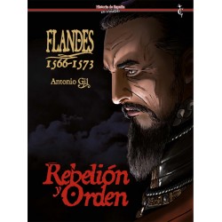FLANDES 1566 1573: REBELION Y ORDEN