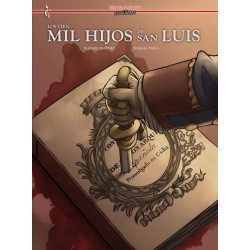 LOS CIEN MIL HIJOS DE SAN LUIS (HISTORIA DE...
