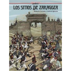 LOS SITIOS DE ZARAGOZA I (HISTORIA DE ESPAÑA EN...