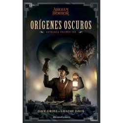 ORIGENES OSCUROS: ANTOLOGIA VOL. 01