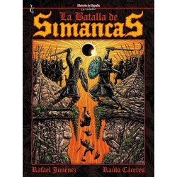 LA BATALLA DE SIMANCAS (HISTORIA DE ESPAÑA EN VIÑETAS)
