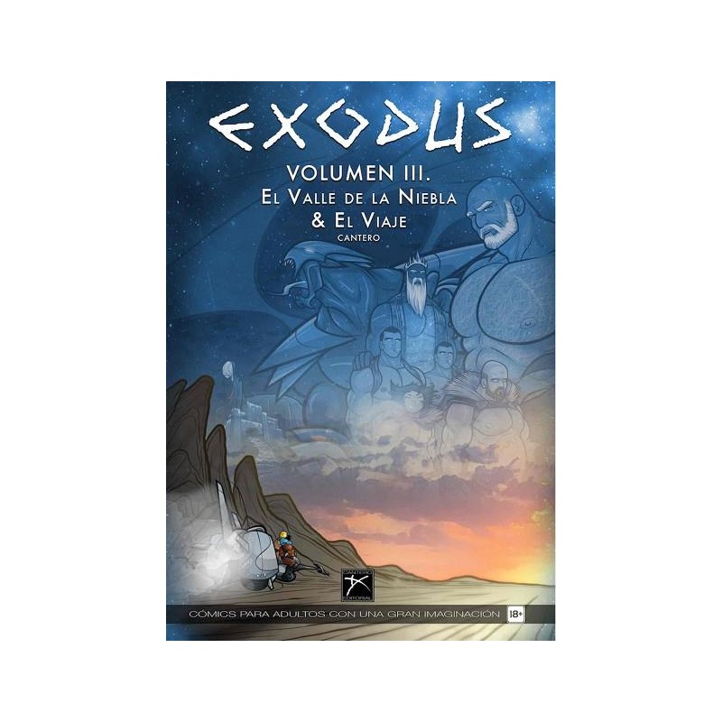 EXODUS VOL. 03: EL VALLE DE LA NIEBLA & EL VIAJE